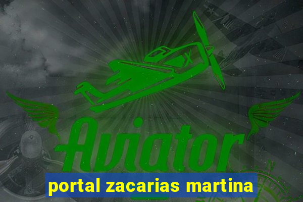 portal zacarias martina